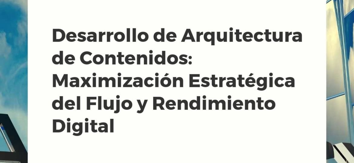 Representación visual de una arquitectura de contenidos optimizada, con nodos interconectados para un flujo de información eficiente y estratégico.